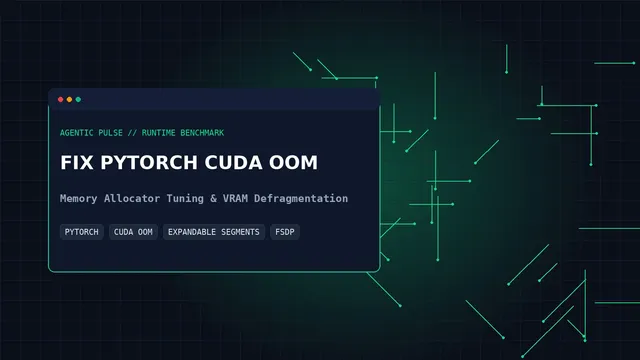 How to Fix CUDA Out of Memory (CUDA OOM) in PyTorch on Linux